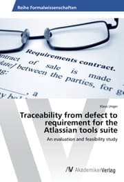 Cover von Traceability from defect to requirement for the Atlassian tools suite