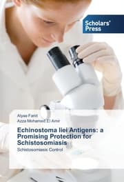 Cover von Echinostoma liei Antigens: a Promising Protection for Schistosomiasis