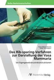 Cover von Das Rib-sparing-Verfahren zur Darstellung der Vasa Mammaria