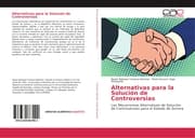 Cover von Alternativas para la Solución de Controversias