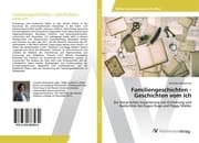Cover von Familiengeschichten - Geschichten vom Ich