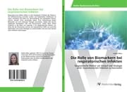 Cover von Die Rolle von Biomarkern bei respiratorischen Infekten