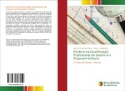 Cover von Eficácia na Qualificação Profissional de Jovens e o Projovem Urbano