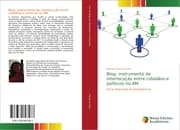 Cover von Blog: instrumento de interlocução entre cidadãos e políticos no AM