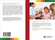 Cover von A atuação do enfermeiro nos cuidados paliativos à criança com câncer