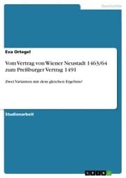 Cover von Vom Vertrag von Wiener Neustadt 1463/64 zum Preßburger Vertrag 1491
