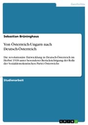 Cover von Von Österreich-Ungarn nach Deutsch-Österreich