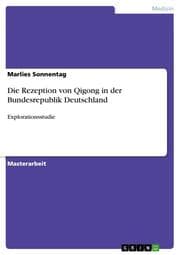 Cover von Explorationsstudie zur Rezeption von Qigong in der Bundesrepublik Deutschland