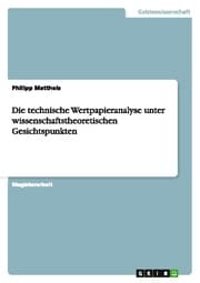 Cover von Die technische Wertpapieranalyse unter wissenschaftstheoretischen Gesichtspunkten