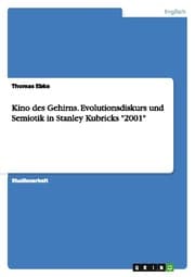 Cover von Kino des Gehirns.Evolutionsdiskurs und Semiotik in Stanley Kubricks '2001'