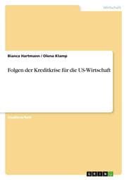 Cover von Folgen der Kreditkrise für die US-Wirtschaft