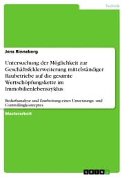 Cover von Untersuchung der Möglichkeit zur Geschäftsfelderweiterung mittelständiger Baubetriebe auf die gesamte Wertschöpfungskette im Immobilienlebenszyklus