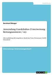 Cover von Anwendung Guedeltubus (Unterweisung Rettungsassistent / -in)