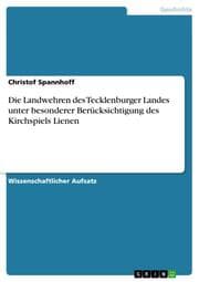 Cover von Die Landwehren des Tecklenburger Landes unter besonderer Berücksichtigung des Kirchspiels Lienen