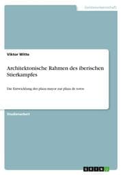 Cover von Architektonische Rahmen des iberischen Stierkampfes