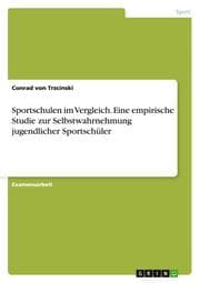 Cover von Sportschulen im Vergleich. Eine empirische Studie zur Selbstwahrnehmung jugendlicher Sportschüler