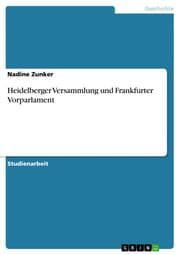 Cover von Heidelberger Versammlung und Frankfurter Vorparlament