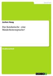 Cover von Das Katalanische - eine Minderheitensprache?
