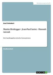 Cover von Martin Heidegger - Jean-Paul Sartre - Hannah Arendt