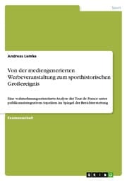 Cover von Von der mediengenerierten Werbeveranstaltung zum sporthistorischen Großereignis