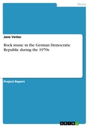Cover von Rock music in the German Democratic Republic during the 1970s