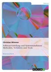 Cover von Softwareverteilung und Systeminstallation. Methoden, Verfahren und Tools