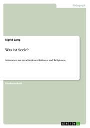 Cover von Was ist Seele?
