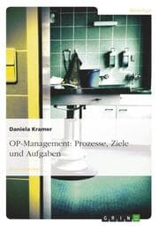 Cover von OP-Management - Prozesse, Ziele und Aufgaben