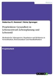 Cover von Projektskizze Gesundheit in Lebensentwurf, Lebensplanung und Lebensstil
