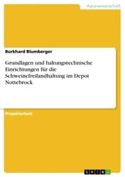 Cover von Grundlagen und haltungstechnische Einrichtungen für die Schweinefreilandhaltung im Depot Nottebrock