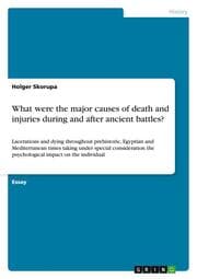 Cover von What were the major causes of death and injuries during and after ancient battles?