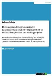 Cover von Die Auseinandersetzung mit der nationalsozialistischen Vergangenheit im deutschen Spielfilm der sechziger Jahre
