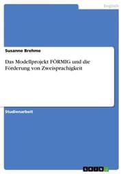 Cover von Das Modellprojekt FÖRMIG und die Förderung von Zweisprachigkeit