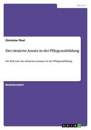 Cover von Der situierte Ansatz in der Pflegeausbildung
