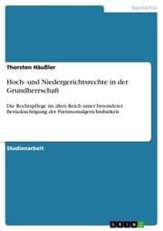 Cover von Hoch- und Niedergerichtsrechte in der Grundherrschaft