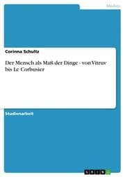 Cover von Der Mensch als Maß der Dinge - von Vitruv bis Le Corbusier