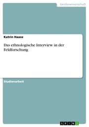 Cover von Das ethnologische Interview in der Feldforschung