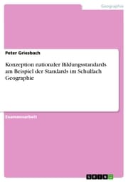 Cover von Konzeption nationaler Bildungsstandards am Beispiel der Standards im Schulfach Geographie