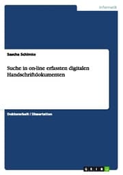Cover von Suche in on-line erfassten digitalen Handschriftdokumenten