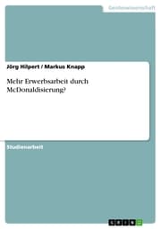 Cover von Mehr Erwerbsarbeit durch McDonaldisierung?