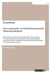 Cover von Die so genannte 'an Sicherheit grenzende Wahrscheinlichkeit'