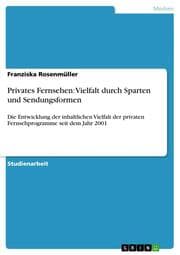 Cover von Privates Fernsehen: Vielfalt durch Sparten und Sendungsformen
