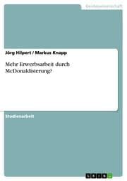 Cover von Mehr Erwerbsarbeit durch McDonaldisierung?