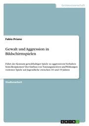 Cover von Gewalt und Aggression in Bildschirmspielen