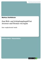 Cover von Zum Welt- und Schöpfungsbegriff bei Averroes und Thomas von Aquin