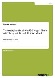 Cover von Trainingsplan für einen 45-jährigen Mann mit Übergewicht und Bluthochdruck