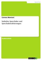 Cover von Indirekte Sprechakte und Sprechaktrealisierungen