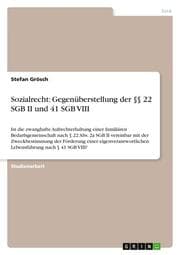 Cover von Sozialrecht: Gegenüberstellung der §§ 22 SGB II und 41 SGB VIII