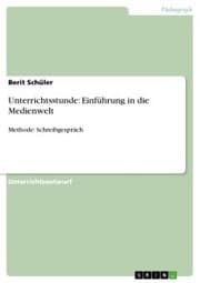 Cover von Unterrichtsstunde: Einführung in die Medienwelt
