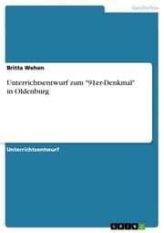 Cover von Unterrichtsentwurf zum '91er-Denkmal' in Oldenburg